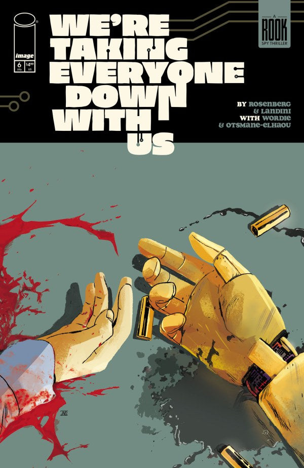 IMAGE COMICS WE’RE TAKING EVERYONE DOWN WITH US #6 1025