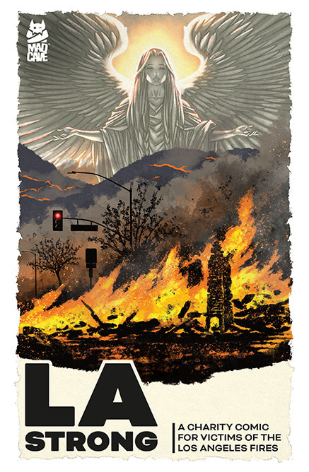 MAD CAVE COMICS LA STRONG: A CHARITY COMIC FOR VICTIMS OF THE LOS ANGELES FIRES