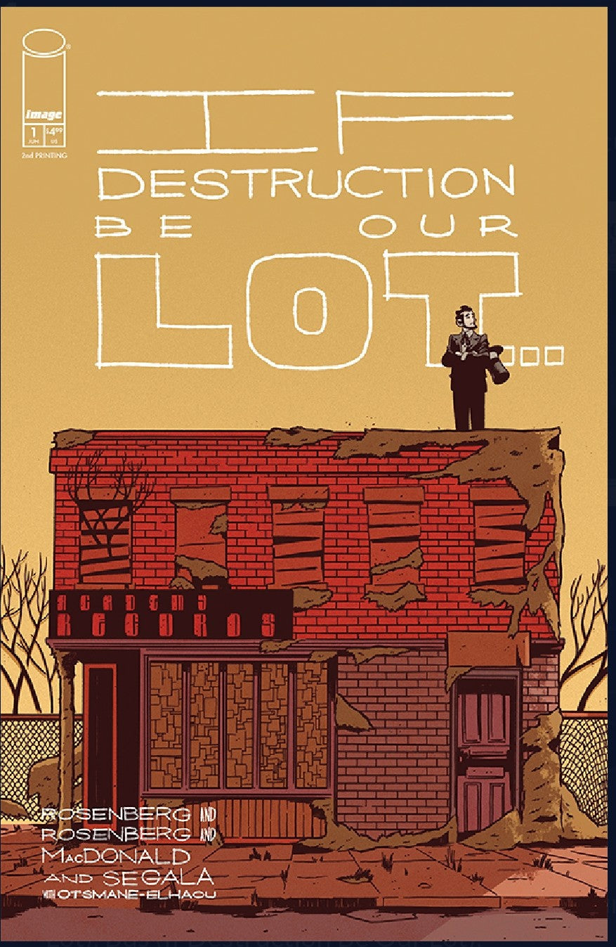 If Destruction Be Our Lot #1 2nd Printing (Mature)