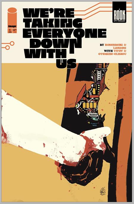 IMAGE COMICS WE’RE TAKING EVERYONE DOWN WITH US #1 2ND PTG CVR A STEFANO LANDINI (MR)