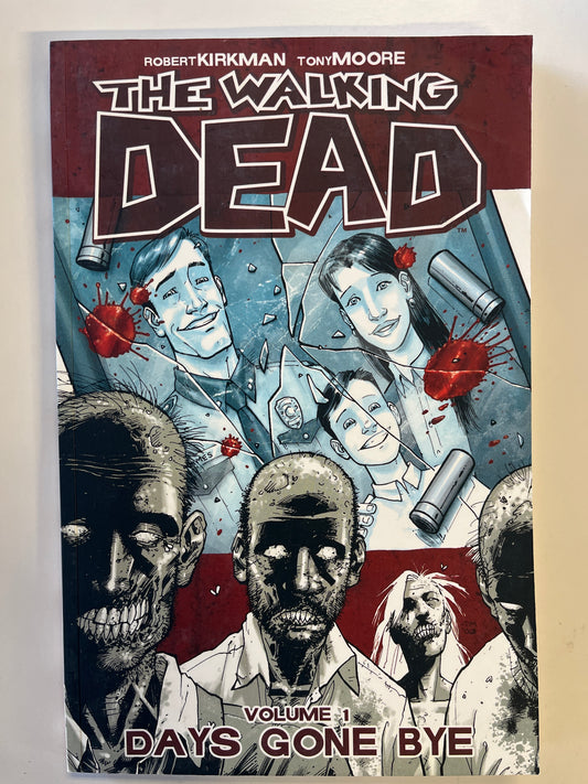 THE WALKING DEAD: DAYS GONE BAD VOL. 1 TRADE PAPERBACK