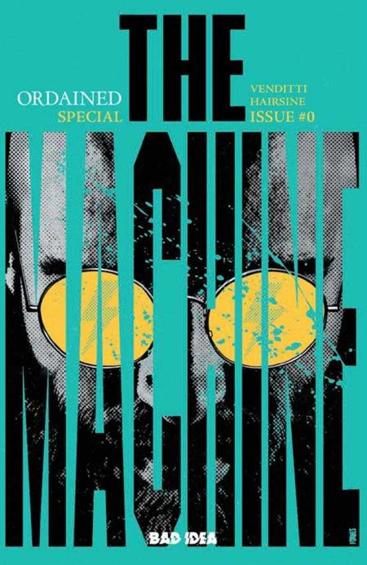 Ordained #0 (Of 3) The Machine 2nd Printing Cover A Jorge Fornes Variant