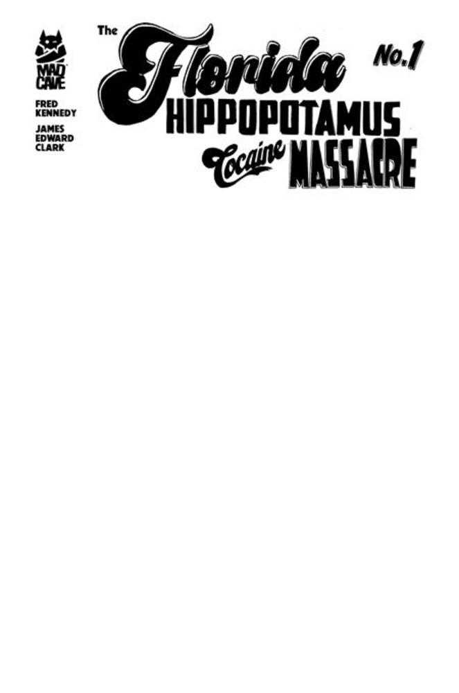 Florida Hippopotamus Cocaine Massacre #1 (Of 4) 3rd Print Cover A James Edward Clark Sketch (Mature)