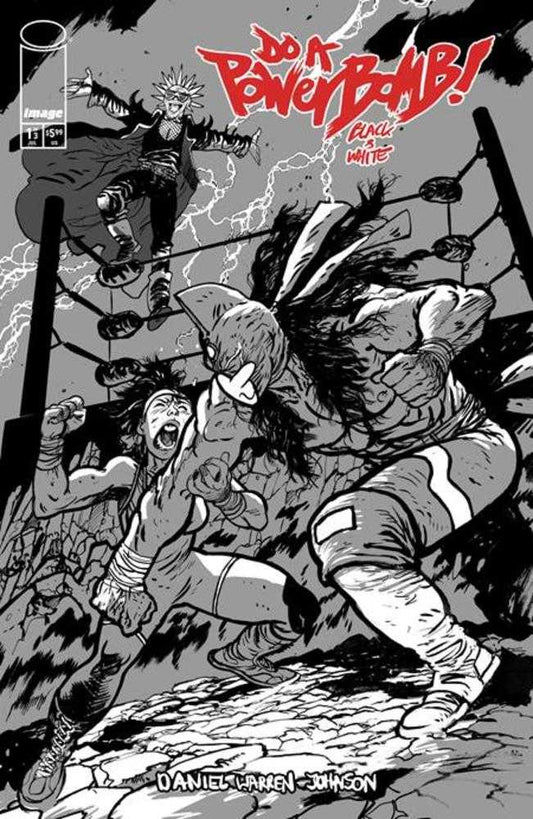 Do A Powerbomb Black And White #1 (Of 3) Cover C Daniel Warren Johnson Variant