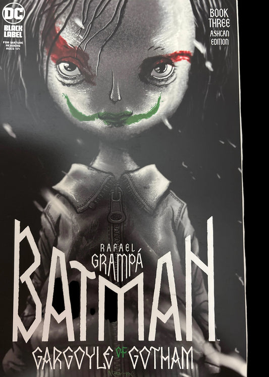 DC BLACK LABEL RAFAEL GRAMPA BATMAN GARGOYLE OF GOTHAM BOOK 3 ASHCAN EDITION