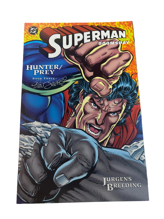 DC SUPERMAN DOOMSDAY HUNTER/PREY BOOK 3 SIGNED BY DAN JURGENS
