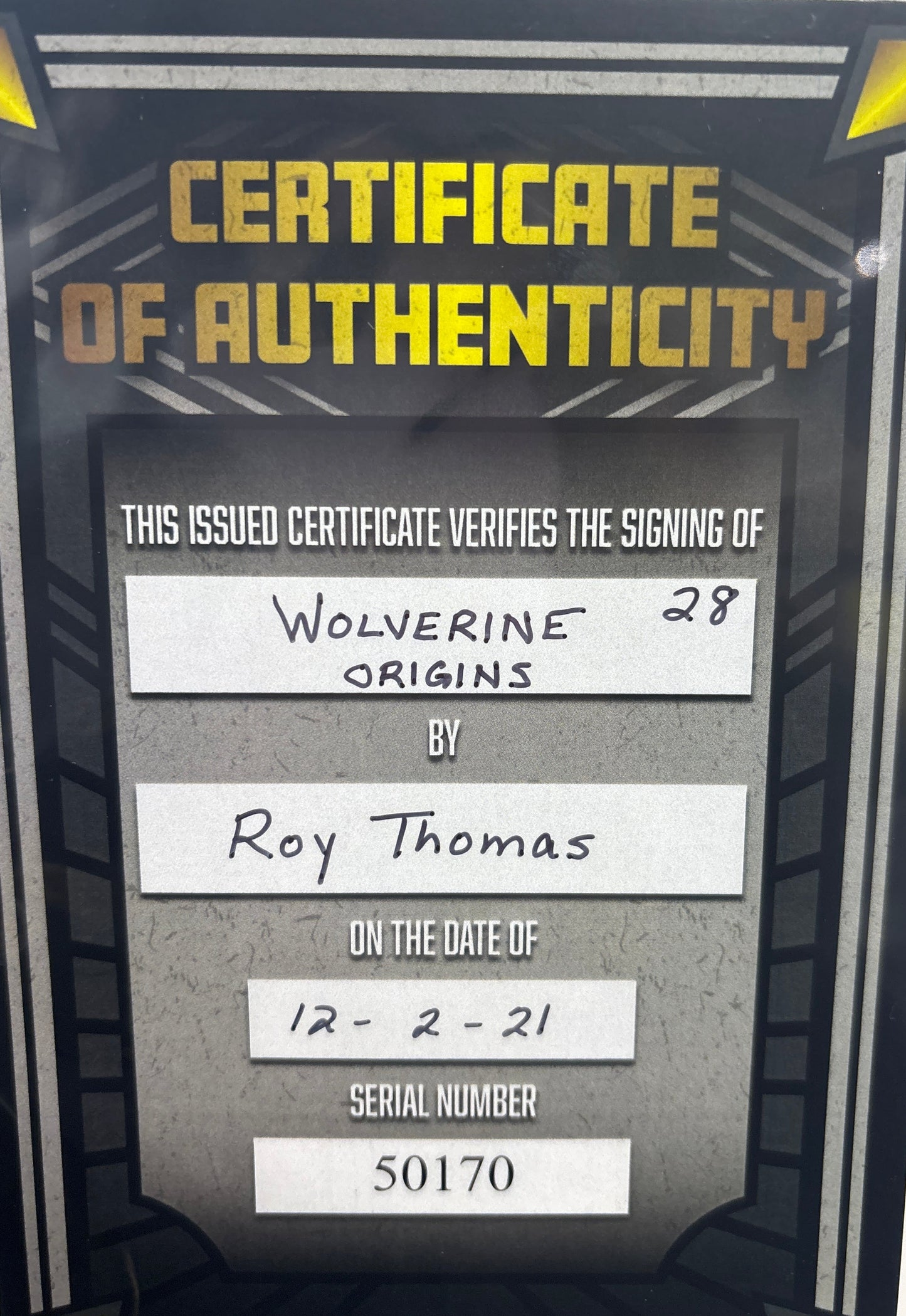 MARVEL WOLVERINE ORGINS #28 SIGNED BY ROY THOMAS WITH CERTIFICATE OF AUTHENTICITY