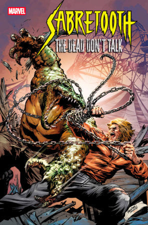 MARVEL COMICS SABRETOOTH THE DEAD DONT TALK #5