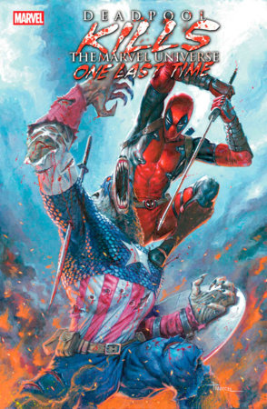 MARVEL COMICS DEADPOOL KILLS THE MARVEL UNIVERSE ONE LAST TIME #2