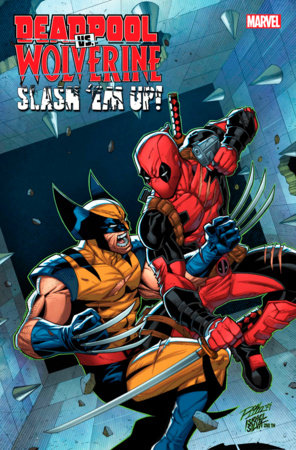 MARVEL COMICS DEADPOOL VS. WOLVERINE: SLASH 'EM UP #1