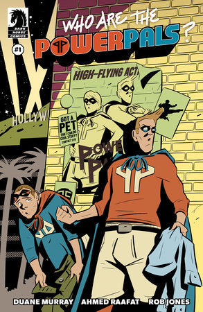 DARK HORSE COMICS WHO ARE THE POWER PALS? #1