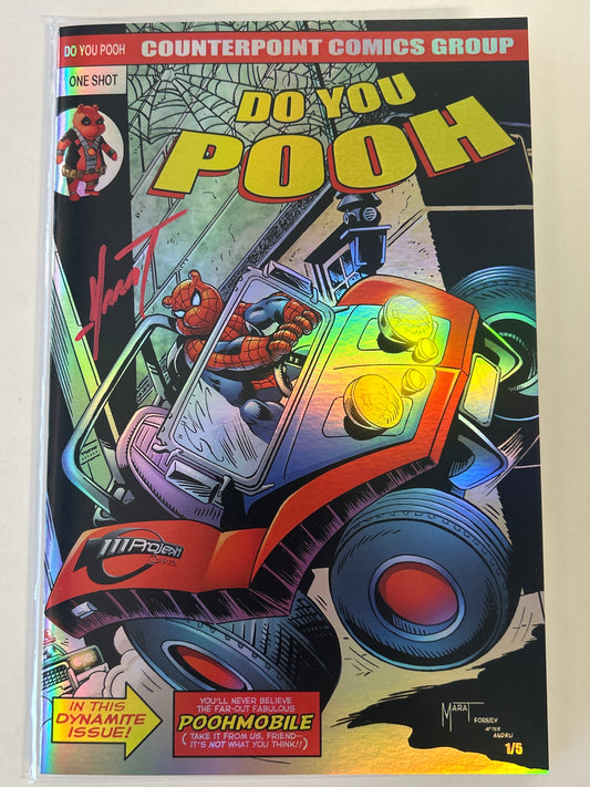 COUNTERPOINT DO YOU POOH?#1 (2025) ONE OF US COMICS EXCLUSIVE FOIL COVER 1/5 SIGNED BY MARAT MYCHAELS MINT CONDITION