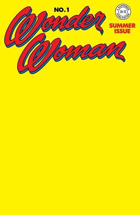 DC COMICS WONDER WOMAN #1 FACSIMILE EDITION CVR B BLANK CARD STOCK VAR (2026 EDITION)