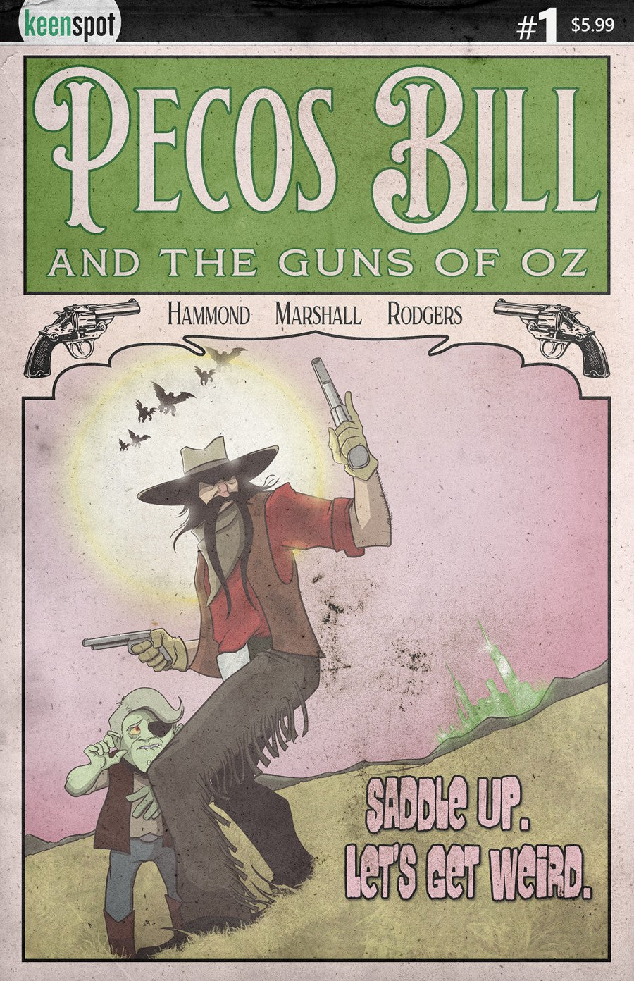 KEENSPOT PECOS BILL AND THE GUNS OF OZ #1