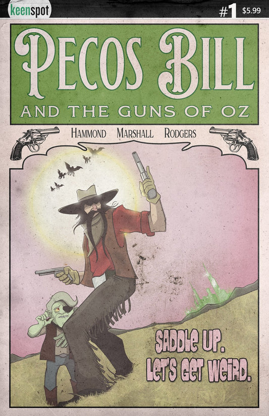 KEENSPOT PECOS BILL AND THE GUNS OF OZ #1