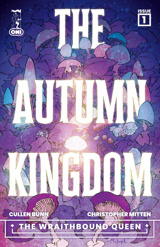 ONI PRESS AUTUMN KINGDOM THE WRAITHBOUND QUEEN #1 (OF 4) CVR A CHRISTOPHER MITTEN