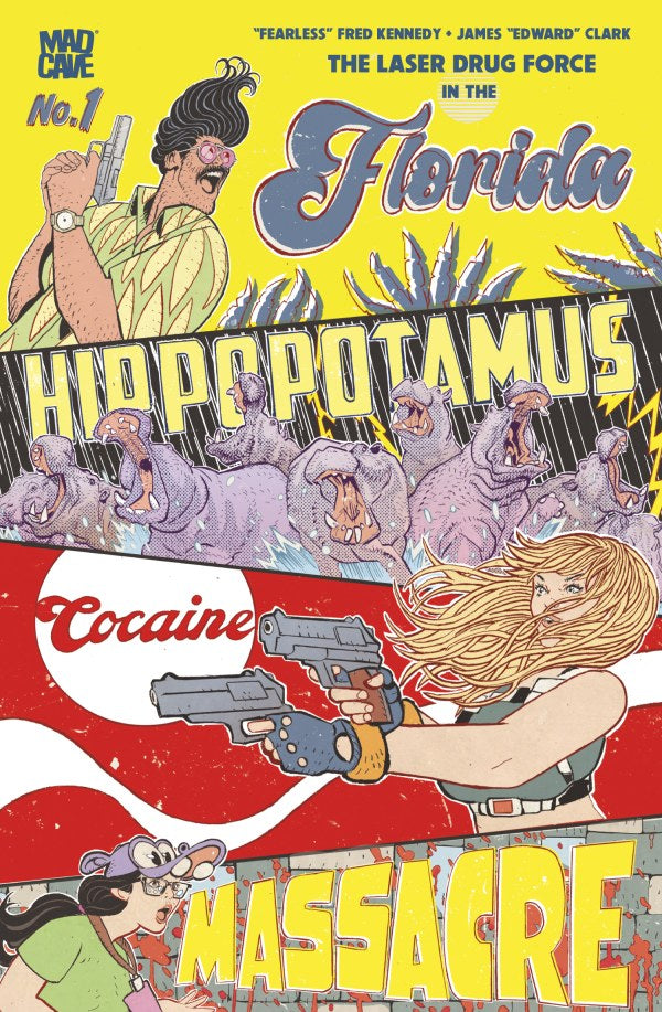 MAD CAVE FLORIDA HIPPOPOTAMUS COCAINE MASSACRE #1 (OF 4) CVR A JAMES EDWARD CLARK (MR)