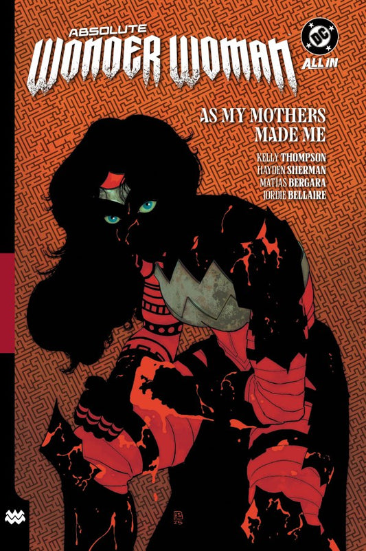 ABSOLUTE WONDER WOMAN HC VOL 02 AS MY MOTHERS MADE ME