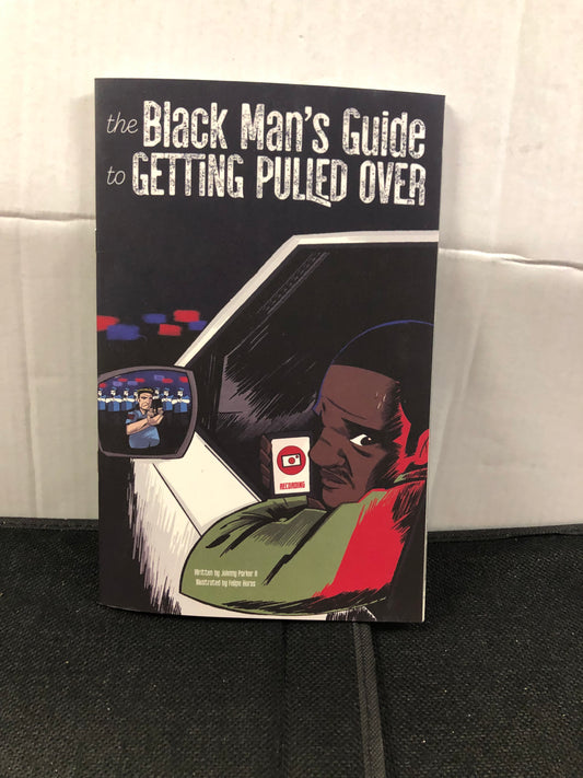 MICROCOSM PUBLISHING THE BLACK MANS GUIDE TO GETTING PULLED OVER