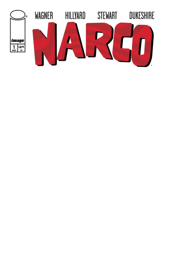 IMAGE COMICS NARCO #1 (OF 5) CVR C BLANK SKETCH VAR