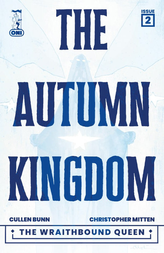 ONI PRESS AUTUMN KINGDOM THE WRAITHBOUND QUEEN #2 (OF 4) CVR A CHRISTOPHER MITTEN