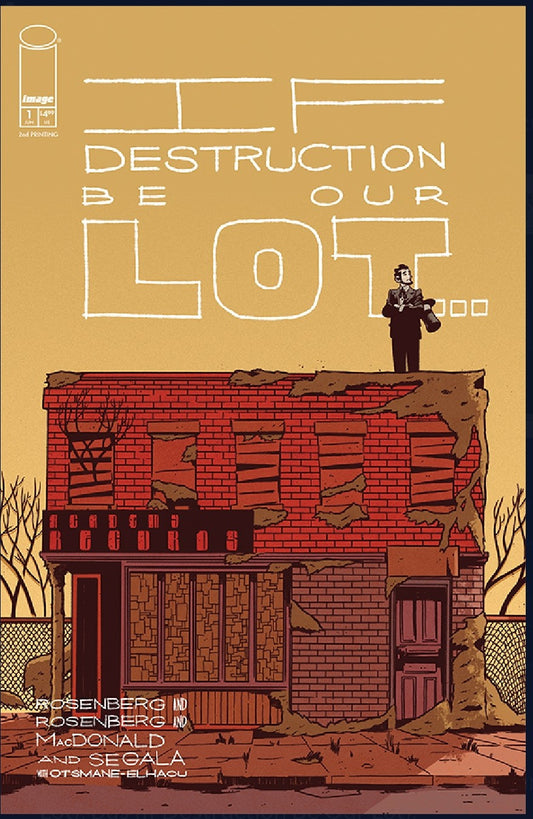If Destruction Be Our Lot #1 2nd Printing (Mature)